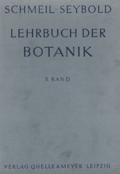Schmeil, O. & Seybold, A.: Lehrbuch der Botanik. Band 2