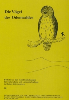LfU Baden-Württemberg: Die Vögel des Odenwaldes. Band 18