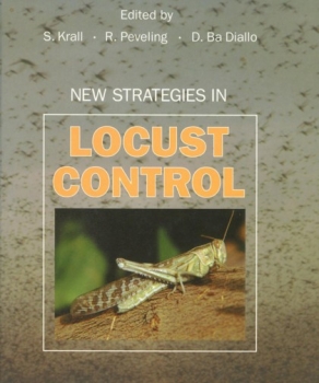 Krall S., Peveling R. & Ba Diallo D.: New Strategies in Locust Control