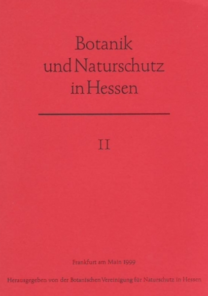 Botanik und Naturschutz in Hessen. Heft 11, 1999