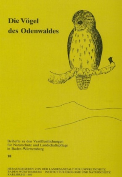 LfU Baden-Württemberg: Die Vögel des Odenwaldes. Band 18